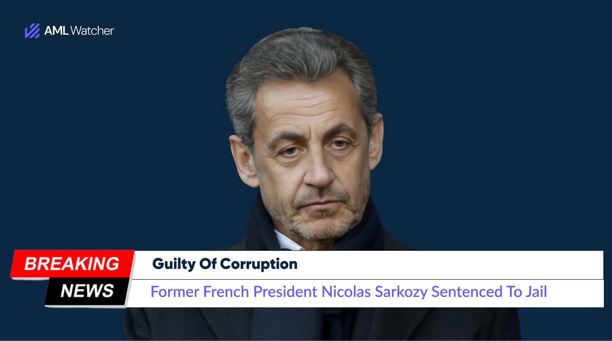 Nicolas Sarkozy Guilty of Corruption