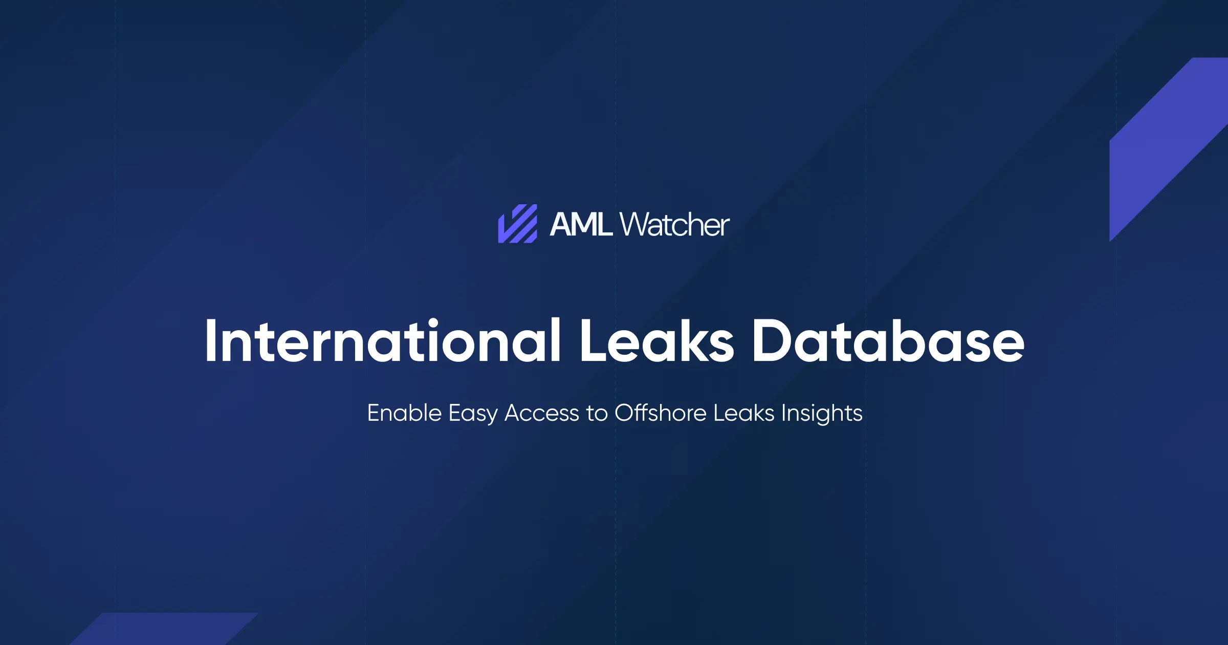 International Leaks Data for Compliance | AML Watcher