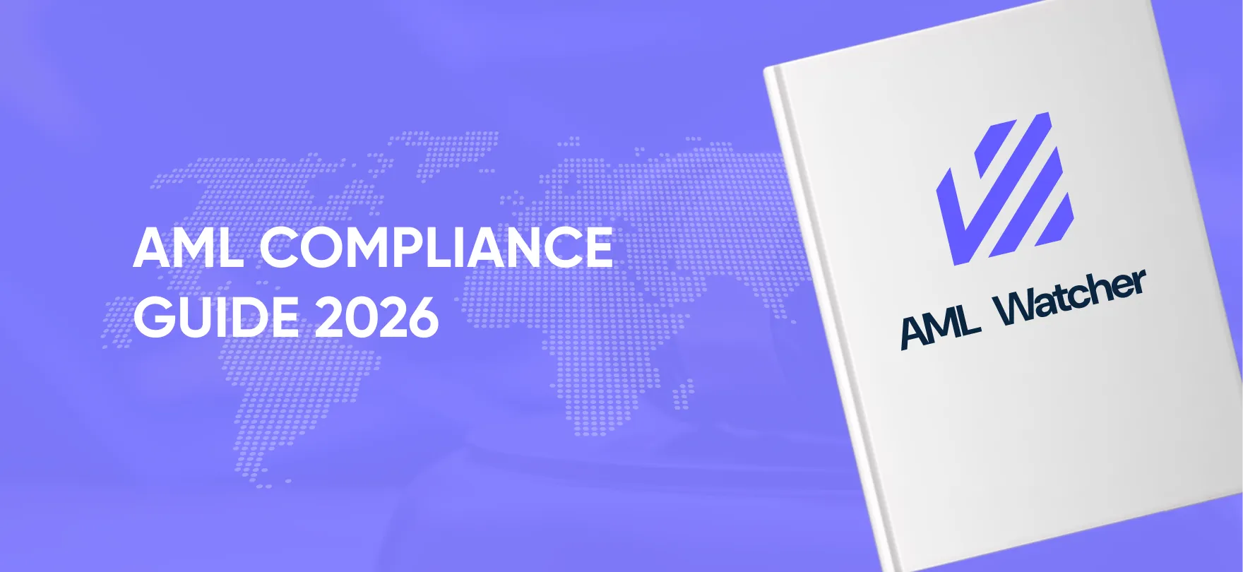 A 2026 Guide on AML Compliance