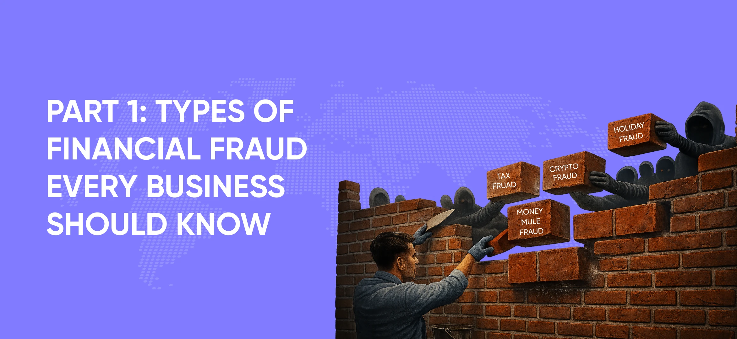 Types of Financial Fraud Every Business Should Know