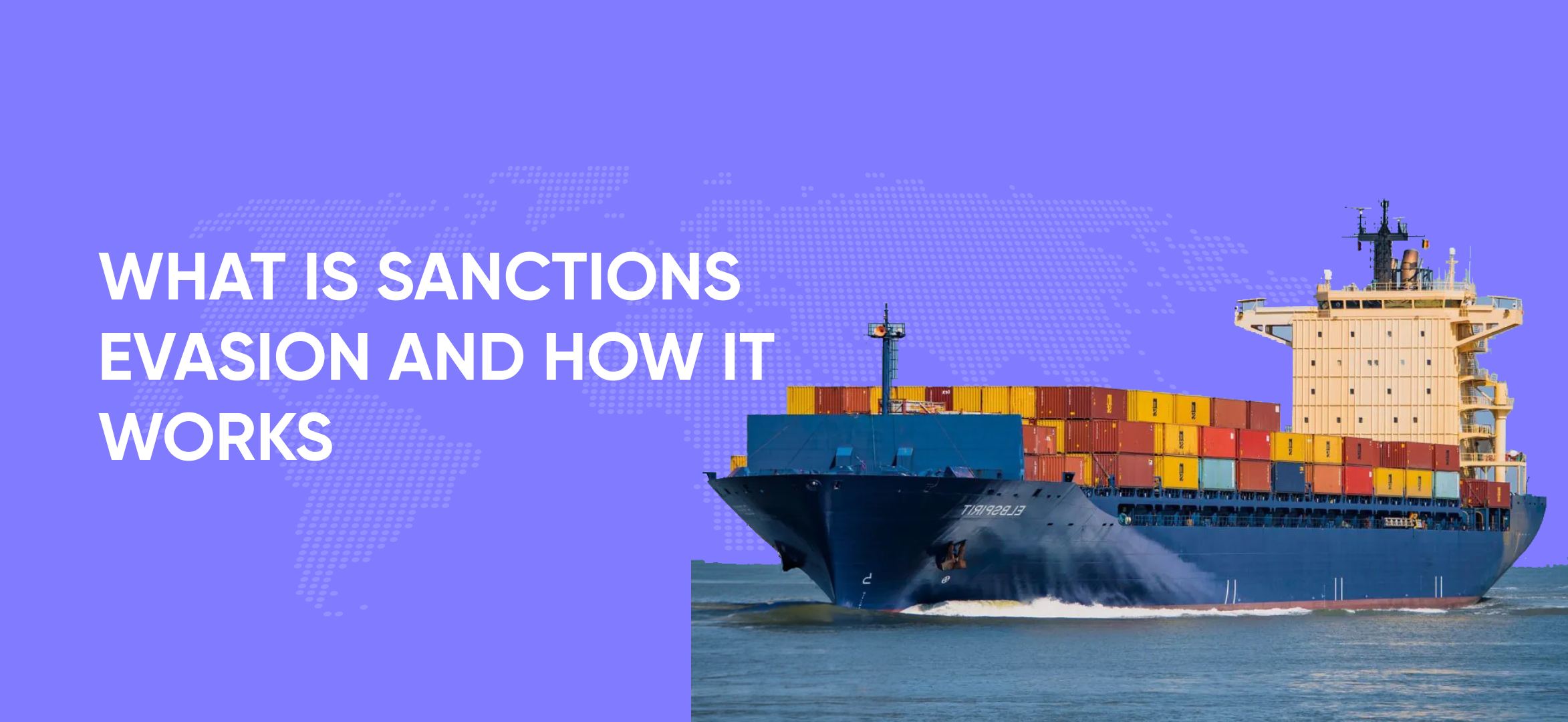 What is Sanctions Evasion and How it Works
