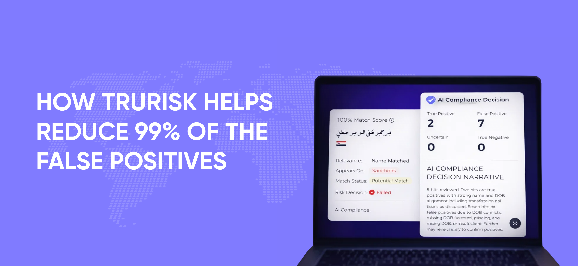 How TruRisk Helps Reduce 99% of the False Positives