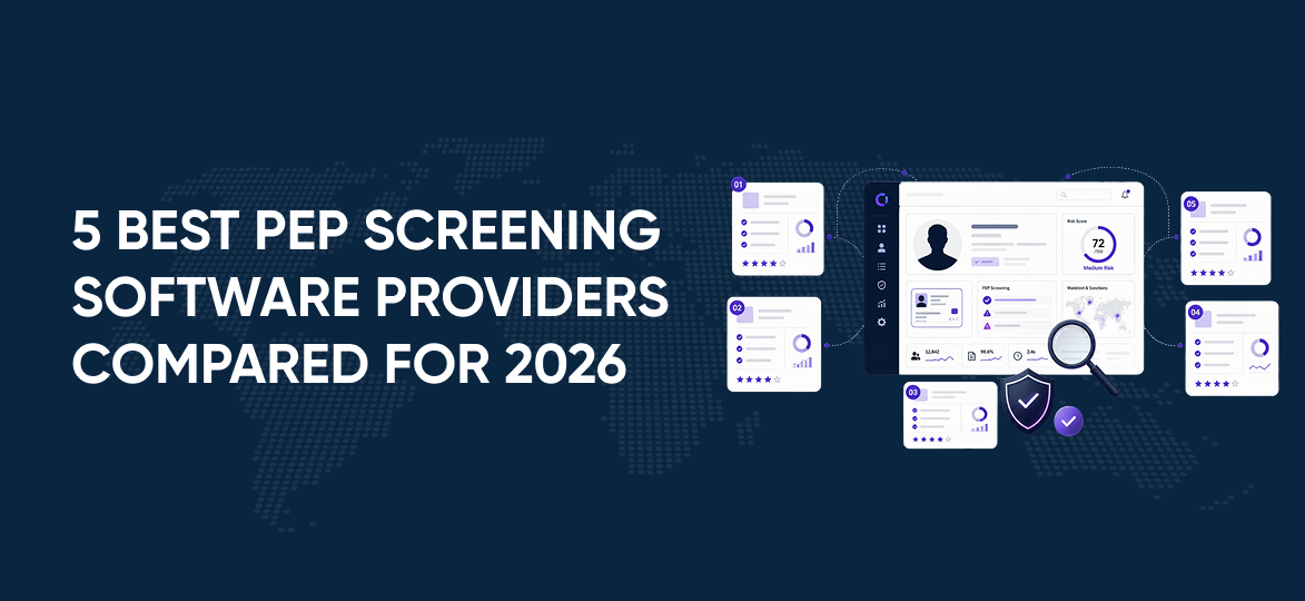 5 Best PEP Screening Software Providers Compared for 2026
