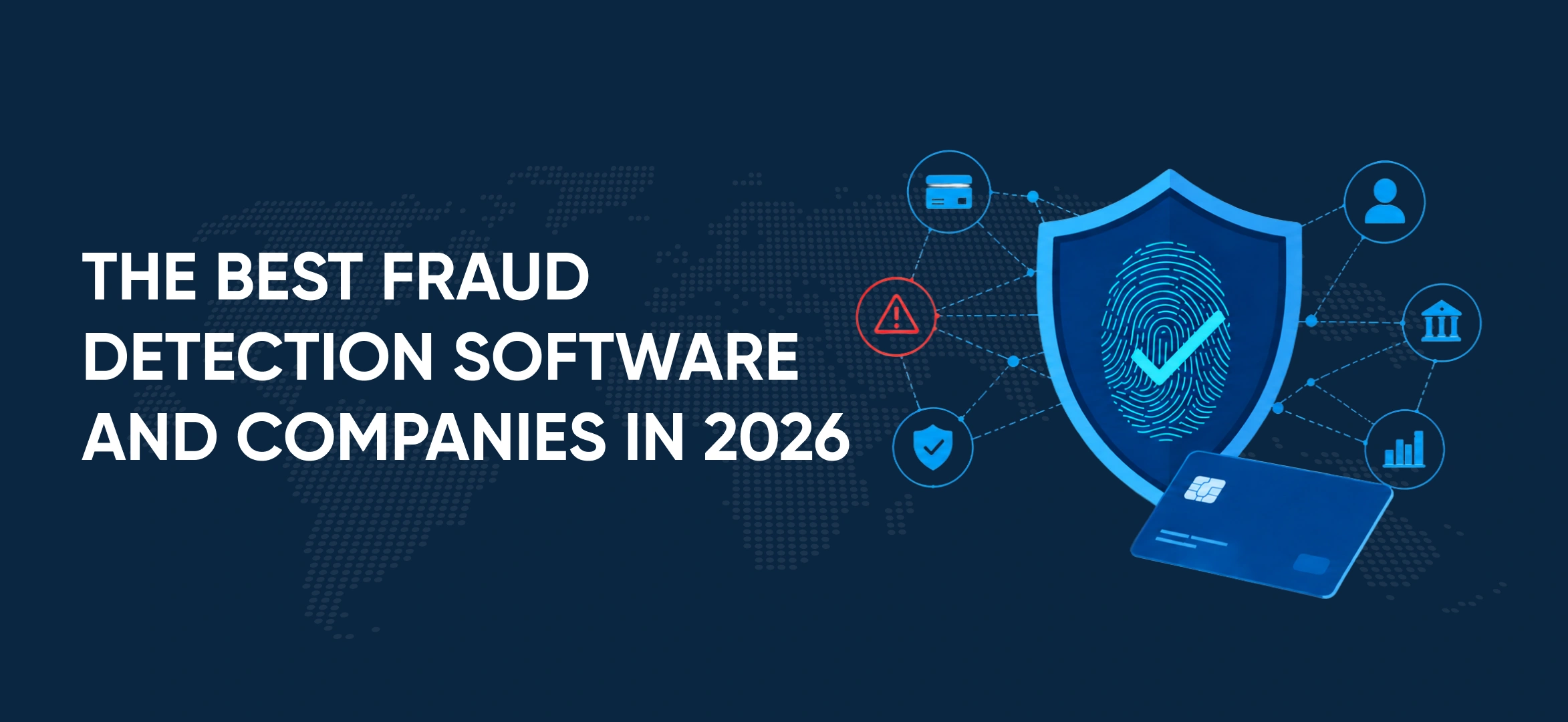 The Best Fraud Detection Software Companies in 2026