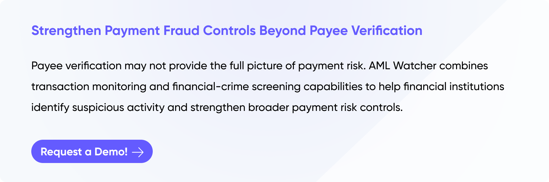 Strengthen Payment Fraud Controls Beyond Payee Verification - Request a Demo